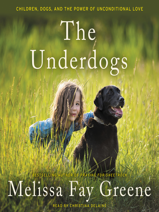 Title details for The Underdogs by Melissa Fay Greene - Available